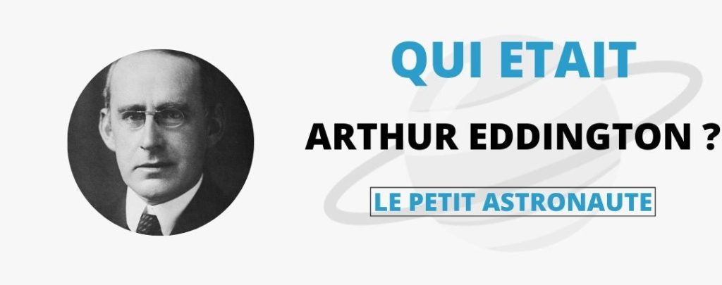 Qui était Arthur Eddington ?