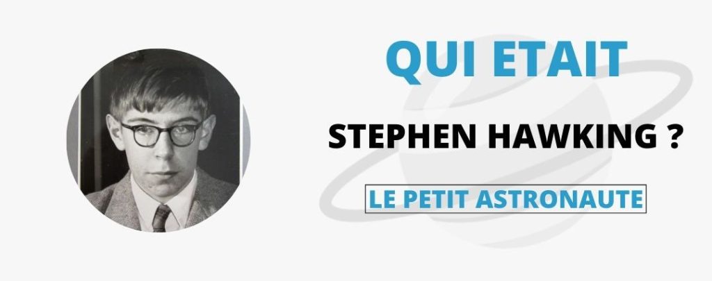 Qui était Stephen Hawking ?